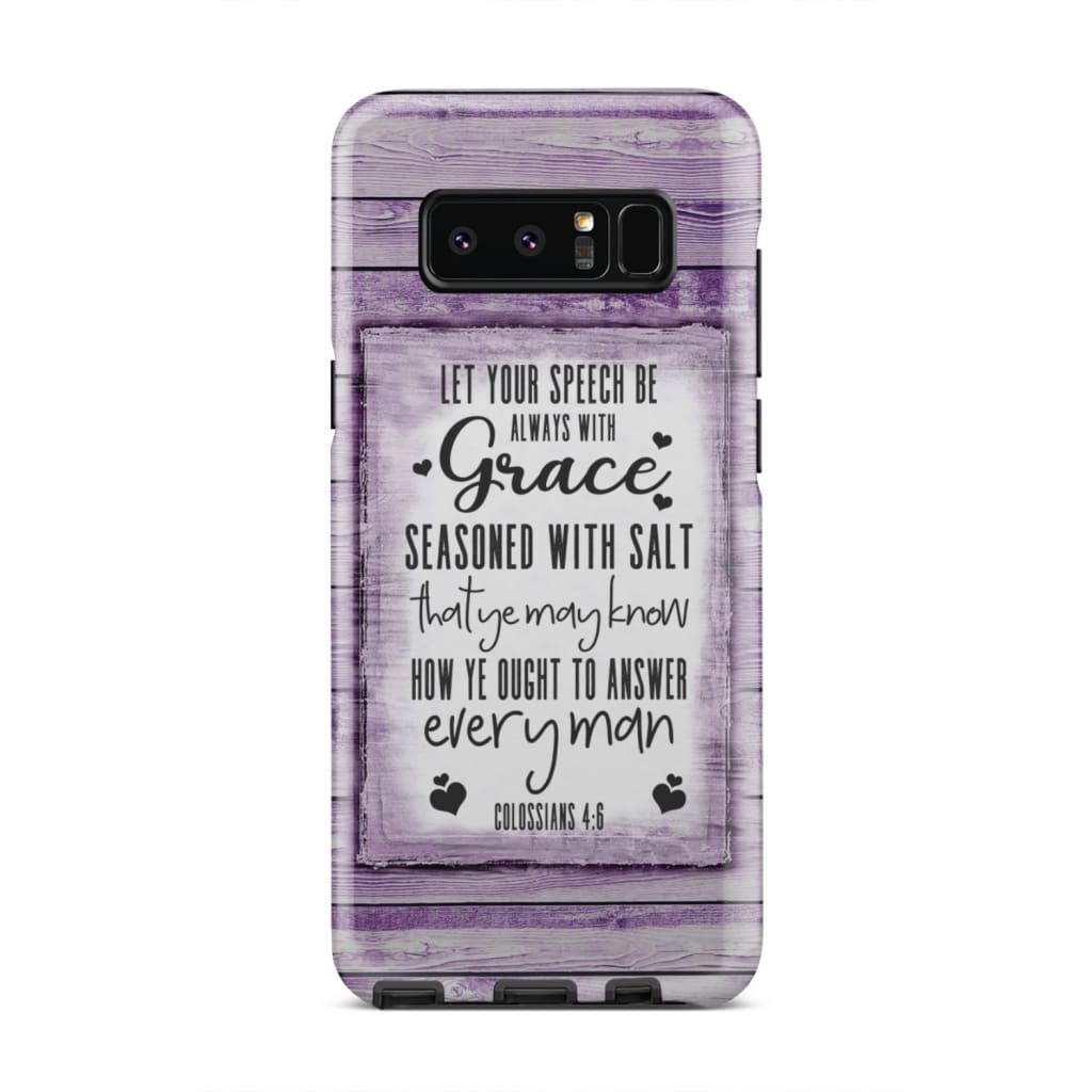 Let Your Speech Be Always With Grace Colossians 46 Bible Verse Phone Case - Inspirational Bible Scripture iPhone Cases