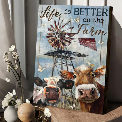 Life Is Better On The Farm Cow Wall Art Canvas - Christian Canvas Wall Art - Gift For Farmer
