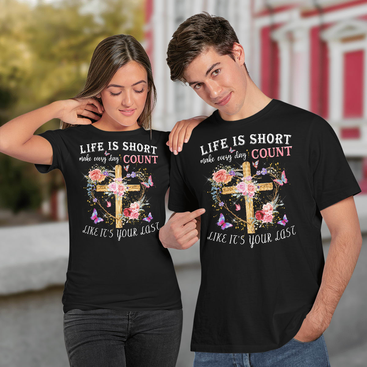 Life Is Short Make Every Day Count Like It's Your Last, Jesus Sweatshirt Hoodie, God T-Shirt, Faith T-Shirt