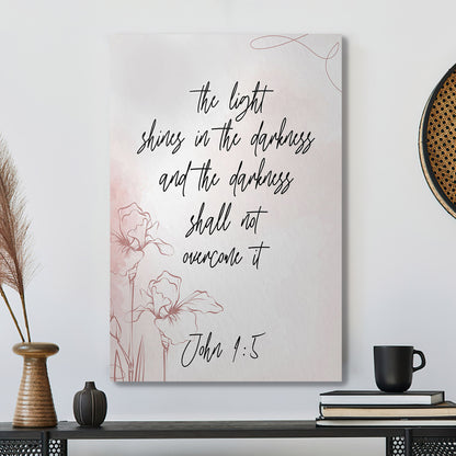 The Light Shines In The Darkness - Christian Canvas Prints - Faith Canvas - Bible Verse Canvas - Ciaocustom