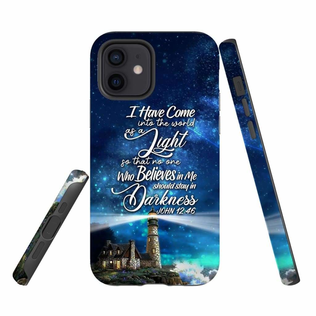 Lighthouse John 1246 I Have Come Into The World As A Light Phone Case - Scripture Phone Cases - Iphone Cases Christian