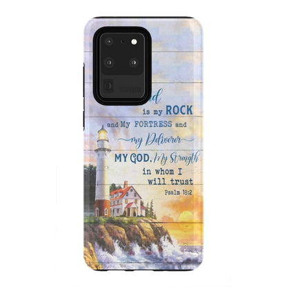 Lighthouse, The Lord Is My Rock Psalm 182 Bible Verse Phone Case - Christian Phone Cases - Religious Phone Case