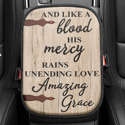 Like A Blood His Mercy Rains Unendling Love Seat Box Cover, Christian Car Center Console Cover, Religious Car Interior Accessories