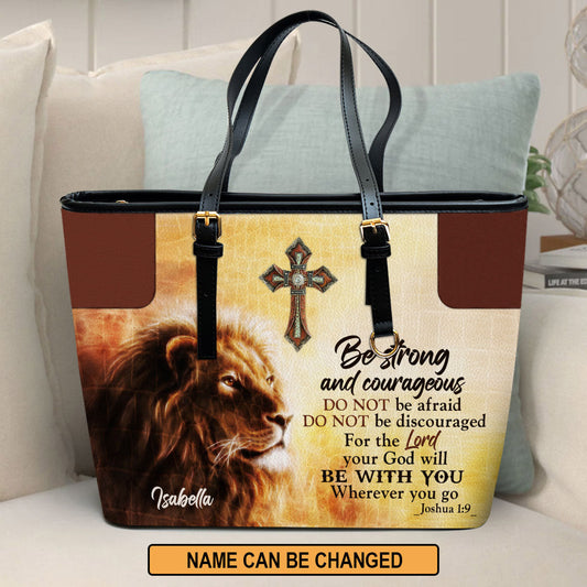 Lion Be Strong And Courageous Personalized Large Leather Tote Bag - Christian Inspirational Gifts For Women