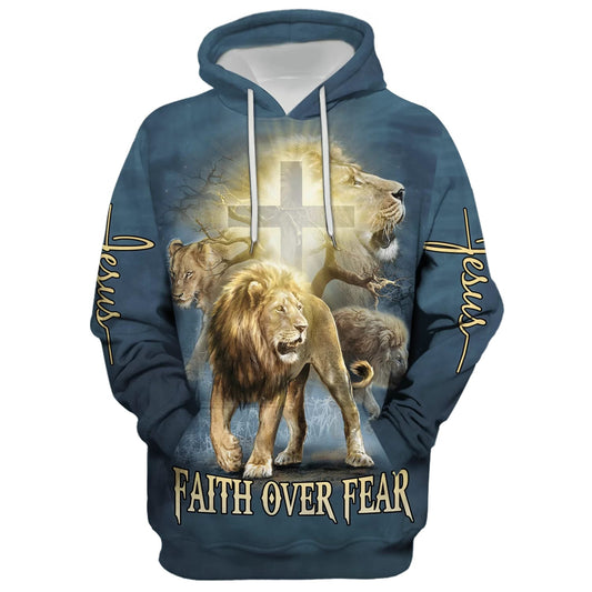 Lion Christ Cross Jesus Faith Over Fear Hoodie - Men & Women Christian Hoodie - 3D Printed Hoodie
