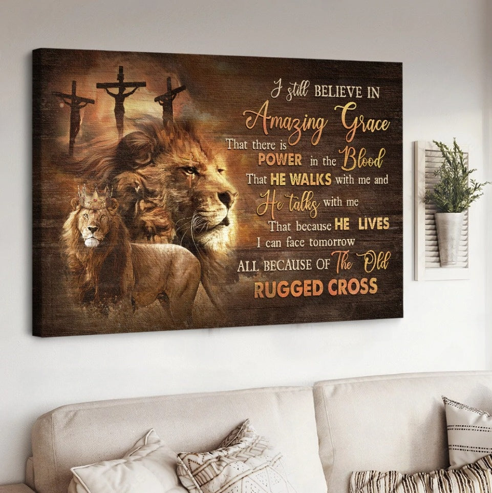 Lion Drawing Golden Crown I Still Believe In Amazing Grace Canvas Wall Art - Christian Poster - Religious Wall Decor