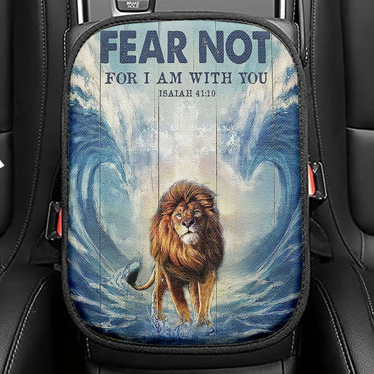 Lion Fear Not For I Am With You Seat Box Cover, Lion Car Center Console Cover, Christian Inspirational Car Interior Accessories
