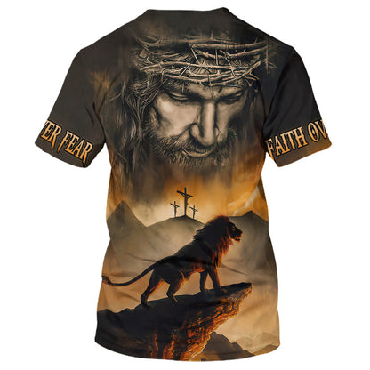 Lion Jesus Faith Over Fear 3d All Over Print Shirt - Christian 3d Shirts For Men Women