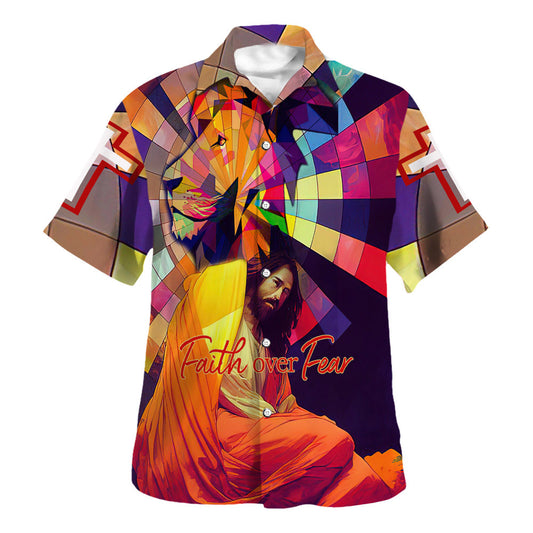 Lion Jesus Faith Over Fear Hawaiian Shirts For Men - Christian Hawaiian Shirt - Hawaiian Summer Shirts