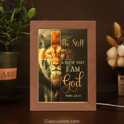 Lion Of Judah Be Still And Know Psalm 4610 Christian Frame Lamp Prints - Bible Verse Wooden Lamp - Scripture Night Light