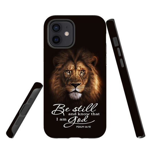 Lion Of Judah Be Still And Know That I Am God Phone Case Bible Verse Phone Cases - Scripture Phone Cases - Iphone Cases Christian