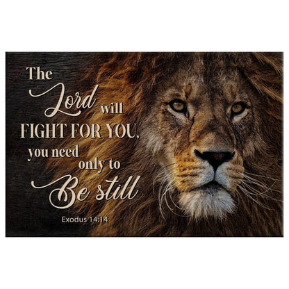 Lion Of Judah, Exodus 1414 The Lord Will Fight For You Wall Art Canvas - Religious Wall Decor