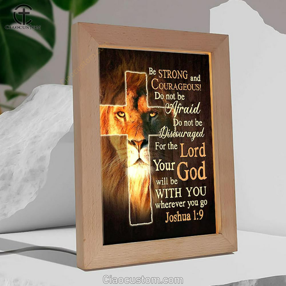 Lion Of Judah Joshua 19 Be Strong And Courage Frame Lamp Prints - Bible Verse Wooden Lamp - Scripture Night Light