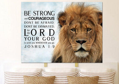 Lions Stare Joshua 19 Be Strong And Courageous Wall Art - Christian Canvas Wall Art