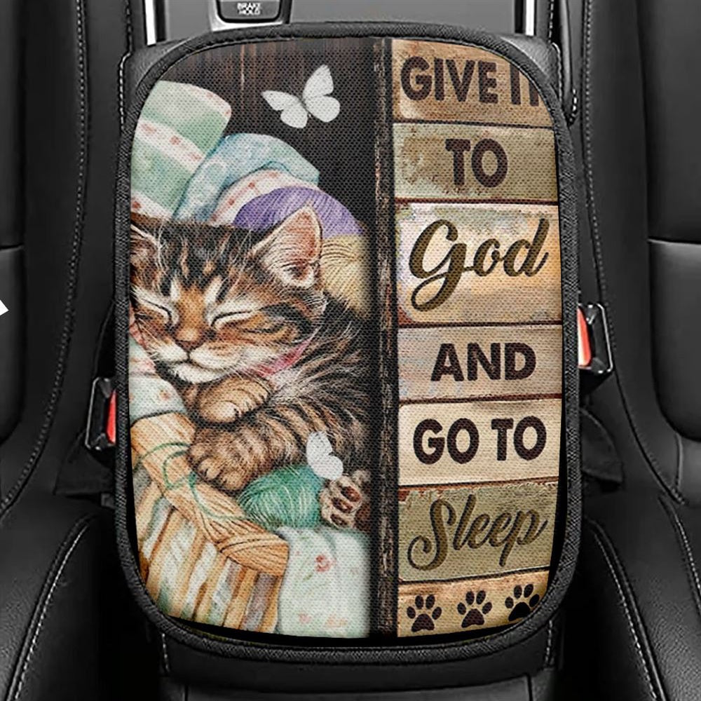 Little Cat Drawing Give It To God And Go To Sleep Car Center Console Cover, Christian Armrest Seat Cover, Bible Seat Box Cover