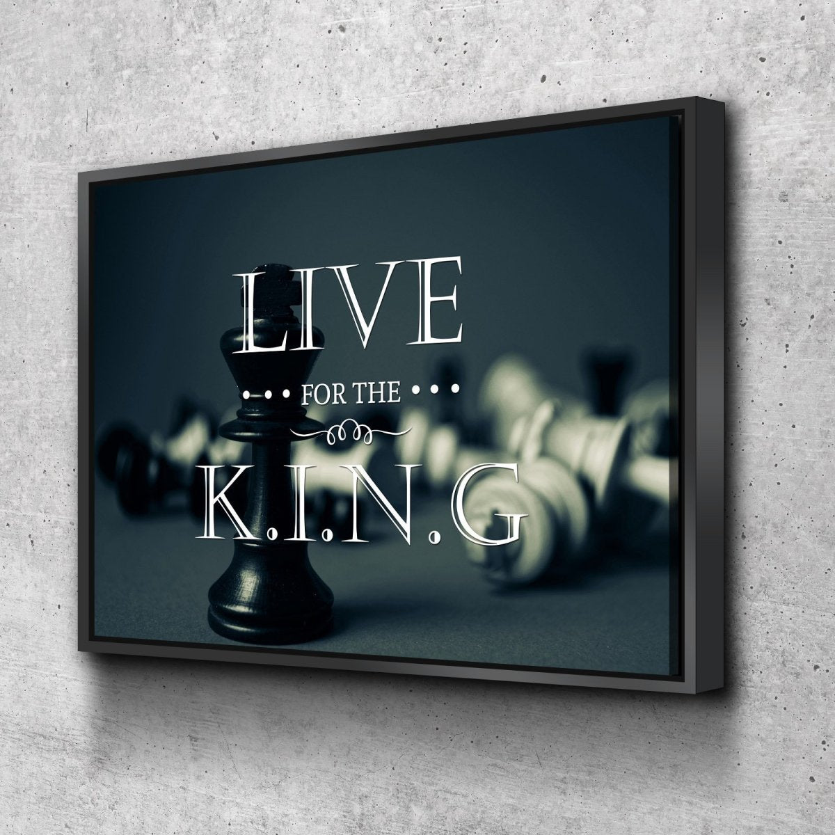 Live For The King Wall Art Canvas Print - Christian Canvas Wall Art