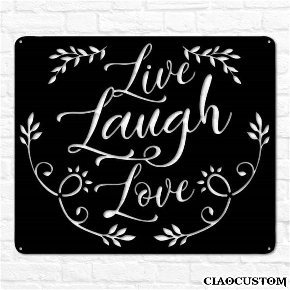 Live Laugh Love Metal Sign - Decorative Metal Wall Art - Metal Signs Outdoor