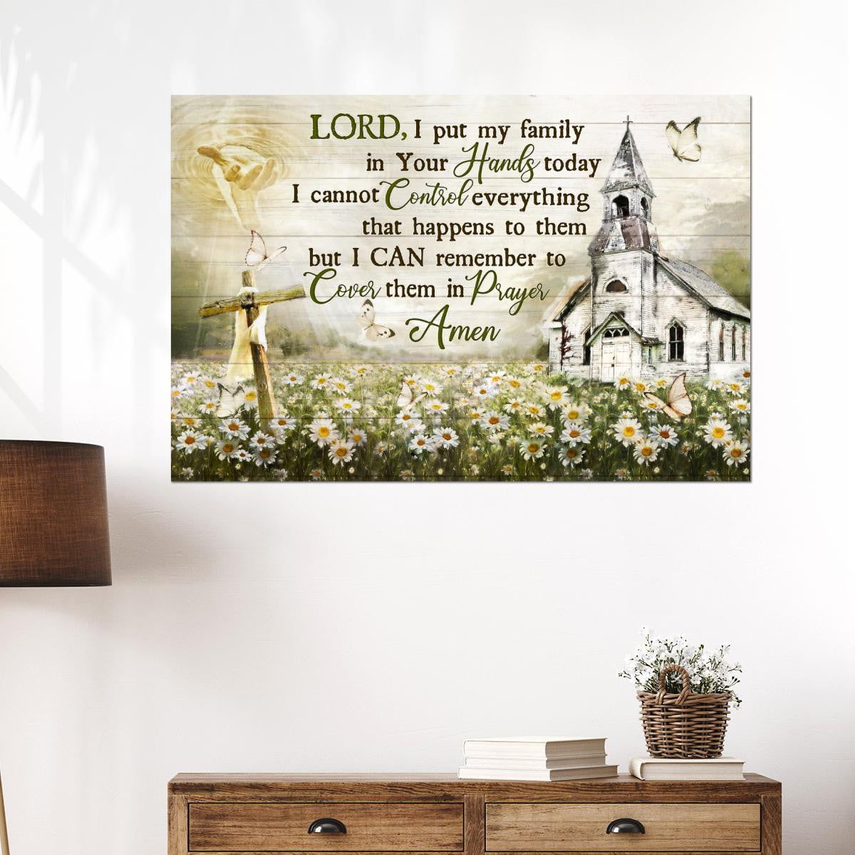 Lord I Put My Family In Your Hands Today Canvas - Hand Of God Church Cross Flower Garden Canvas - Jesus Canvas - Christian Wall Art