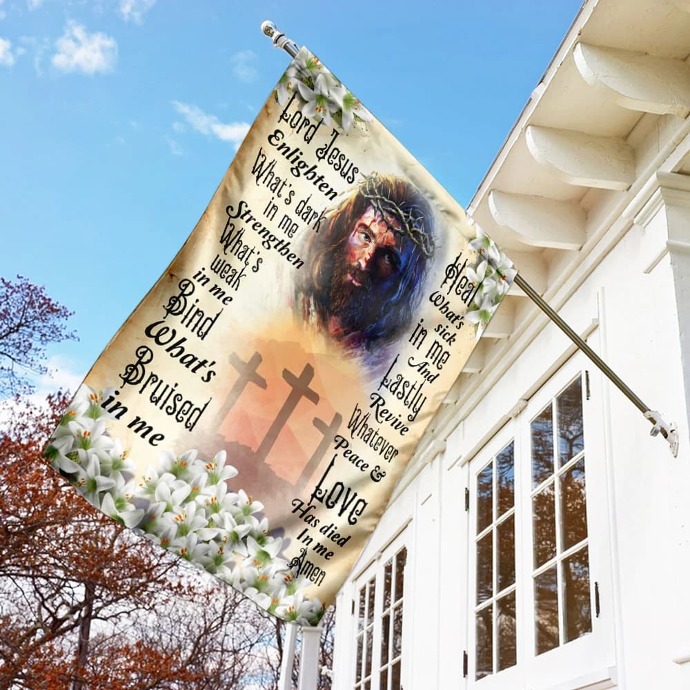 Lord Jesus Enlighten What's Dark In Me Christian House Flags - Christian Garden Flags - Outdoor Christian Flag