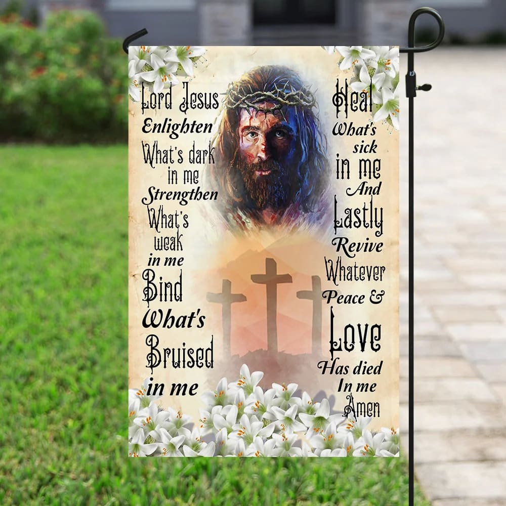 Lord Jesus Enlighten What's Dark In Me Christian House Flags - Christian Garden Flags - Outdoor Christian Flag