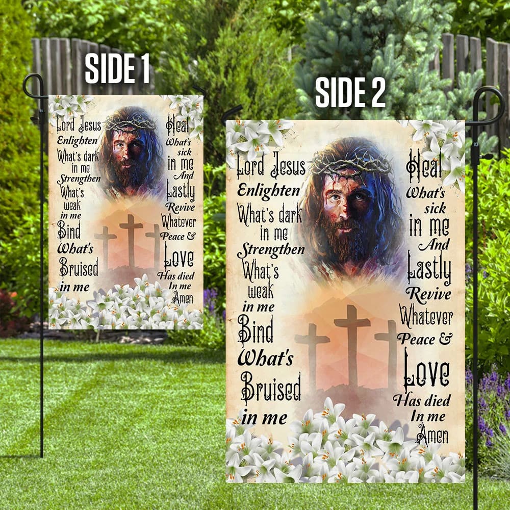 Lord Jesus Enlighten What's Dark In Me Christian House Flags - Christian Garden Flags - Outdoor Christian Flag