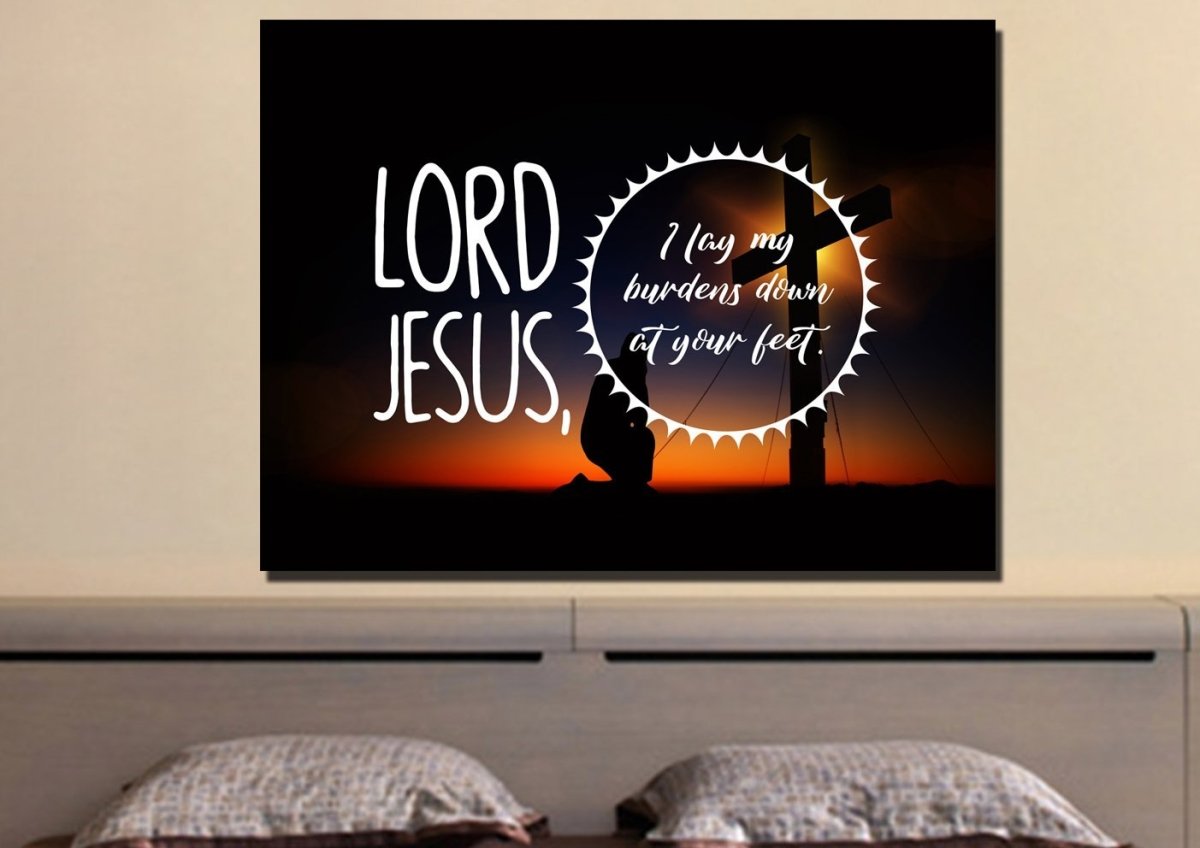 Lord Jesus, I Lay My Burdens Down At Your Feet Wall Art Canvas Print - Christian Canvas Wall Art