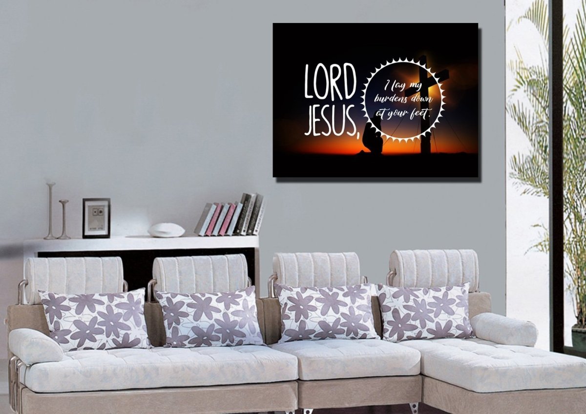 Lord Jesus, I Lay My Burdens Down At Your Feet Wall Art Canvas Print - Christian Canvas Wall Art