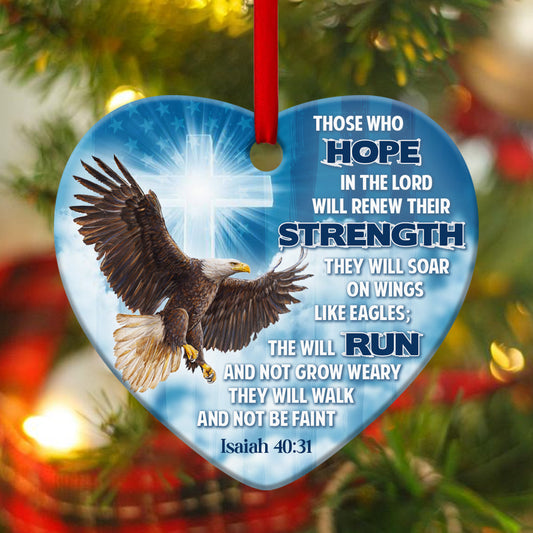Lord Will Renew Your Strength - Eagle Ceramic Heart Ornament - Ornaments Hanging Gift - Nativity Ornaments