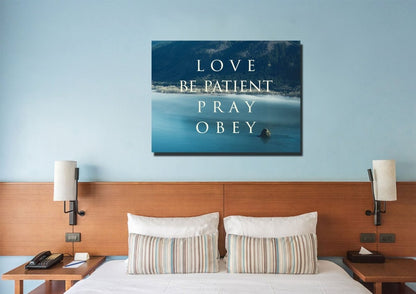 Love Be Patient Pray Obey Canvas Wall Art Print - Christian Canvas Wall Art