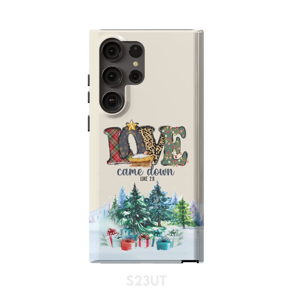 Love Came Down Luke 211 Christmas Phone Case - Inspirational Bible Scripture iPhone Cases