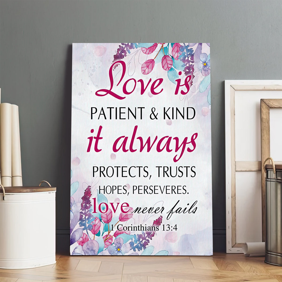 Love Is Patient And Kind Poster Canvas - 1 Corinthians 13 4 Hanging Wall Art