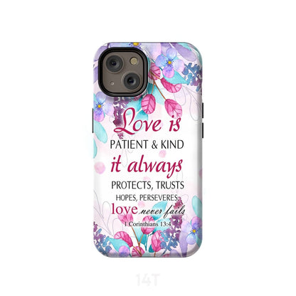 Love Is Patient Love Is Kind 1 Corinthians 134 Bible Verse Phone Case - Scripture Phone Cases - Iphone Cases Christian