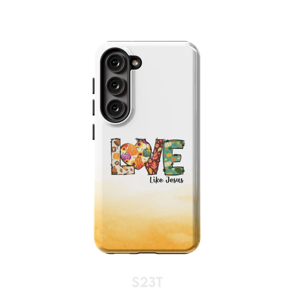 Love Like Jesus - Fall Thanksgiving - Christian Phone Case - Inspirational Bible Scripture iPhone Cases