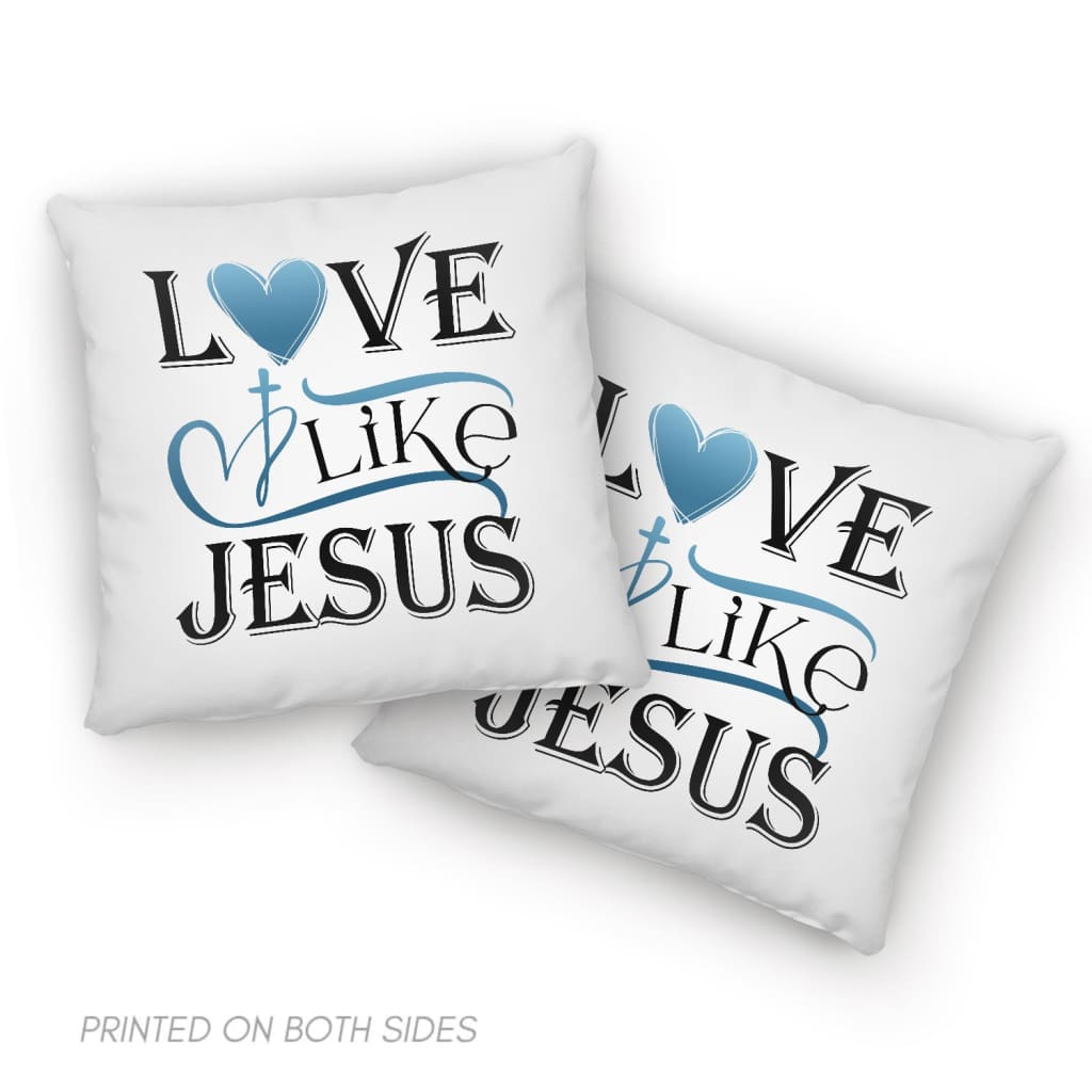 Love Like Jesus Pillow, Christian Pillows