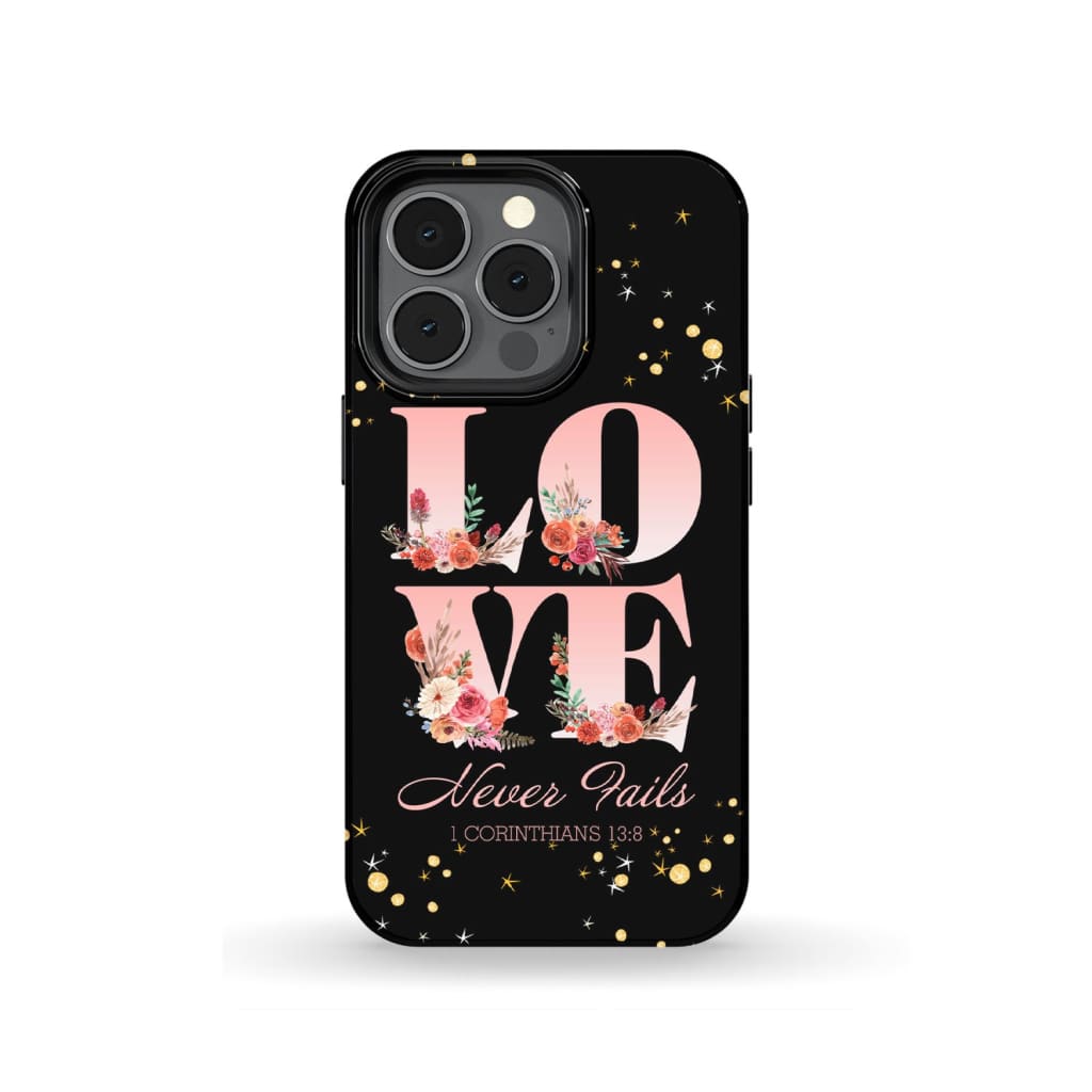 Love Never Fails 1 Corinthians 138 Bible Verse Phone Case - Inspirational Bible Scripture iPhone Cases