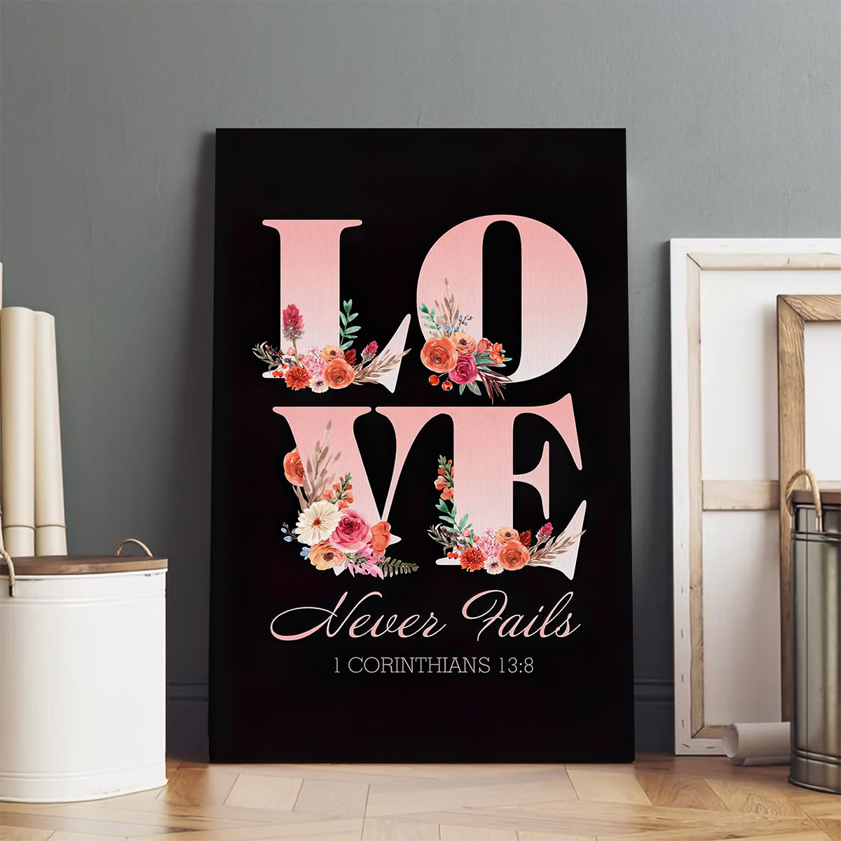 Love Never Fails Canvs Poster - 1 Corinthians 13 8 Decor Wall Art
