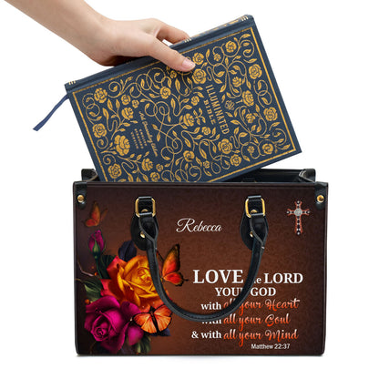 Love The Lord Your God With All Your Heart Awesome Personalized Leather Bag For Women - Religious Gifts For Women