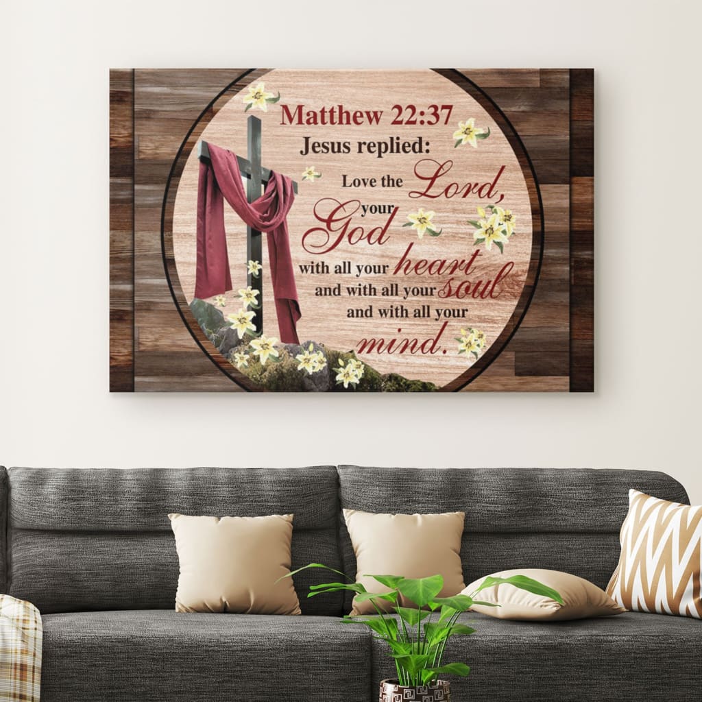 Love The Lord Your God With All Your Heart Canvas Wall Art - Christian Canvas - Faith Canvas