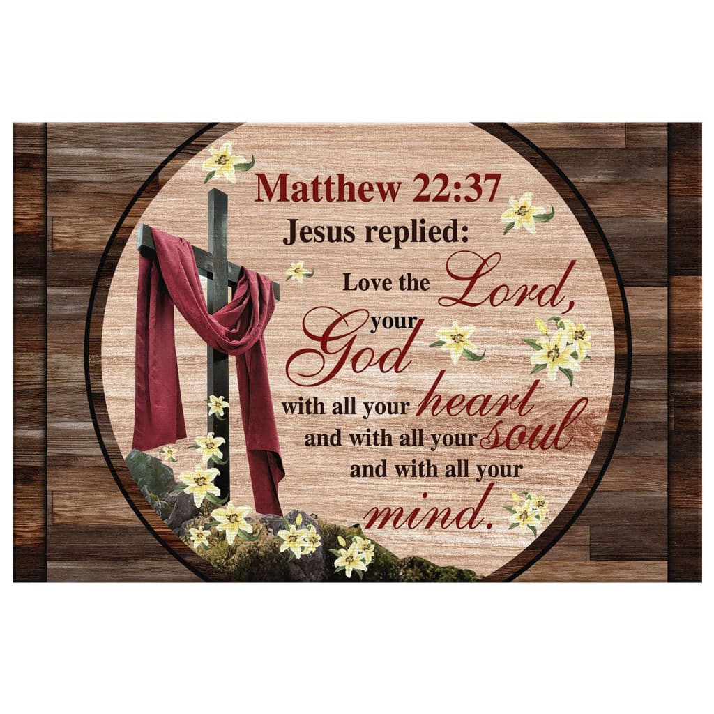 Love The Lord Your God With All Your Heart Canvas Wall Art - Christian Canvas - Faith Canvas