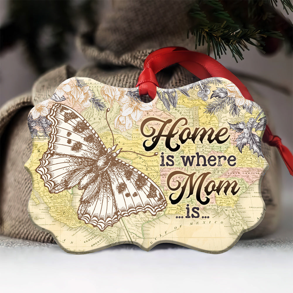 Mad Butterfly Home Is Where Mom Is 4 Metal Ornament - Christmas Ornament - Christmas Gift