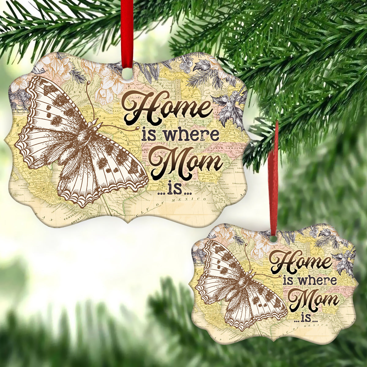 Mad Butterfly Home Is Where Mom Is 4 Metal Ornament - Christmas Ornament - Christmas Gift