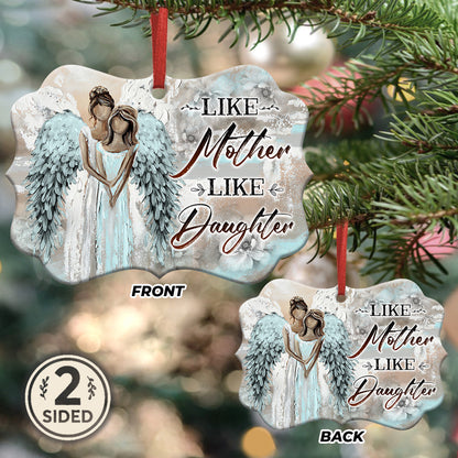 Mad Like Mother Like Daughter Metal Ornament - Christmas Ornament - Christmas Gift