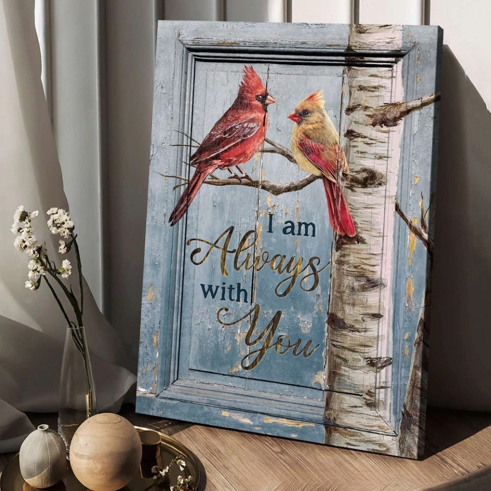 Male And Female Cardinals Tree Branch I Am Always With You Canvas Wall Art - Christian Wall Posters - Religious Wall Decor