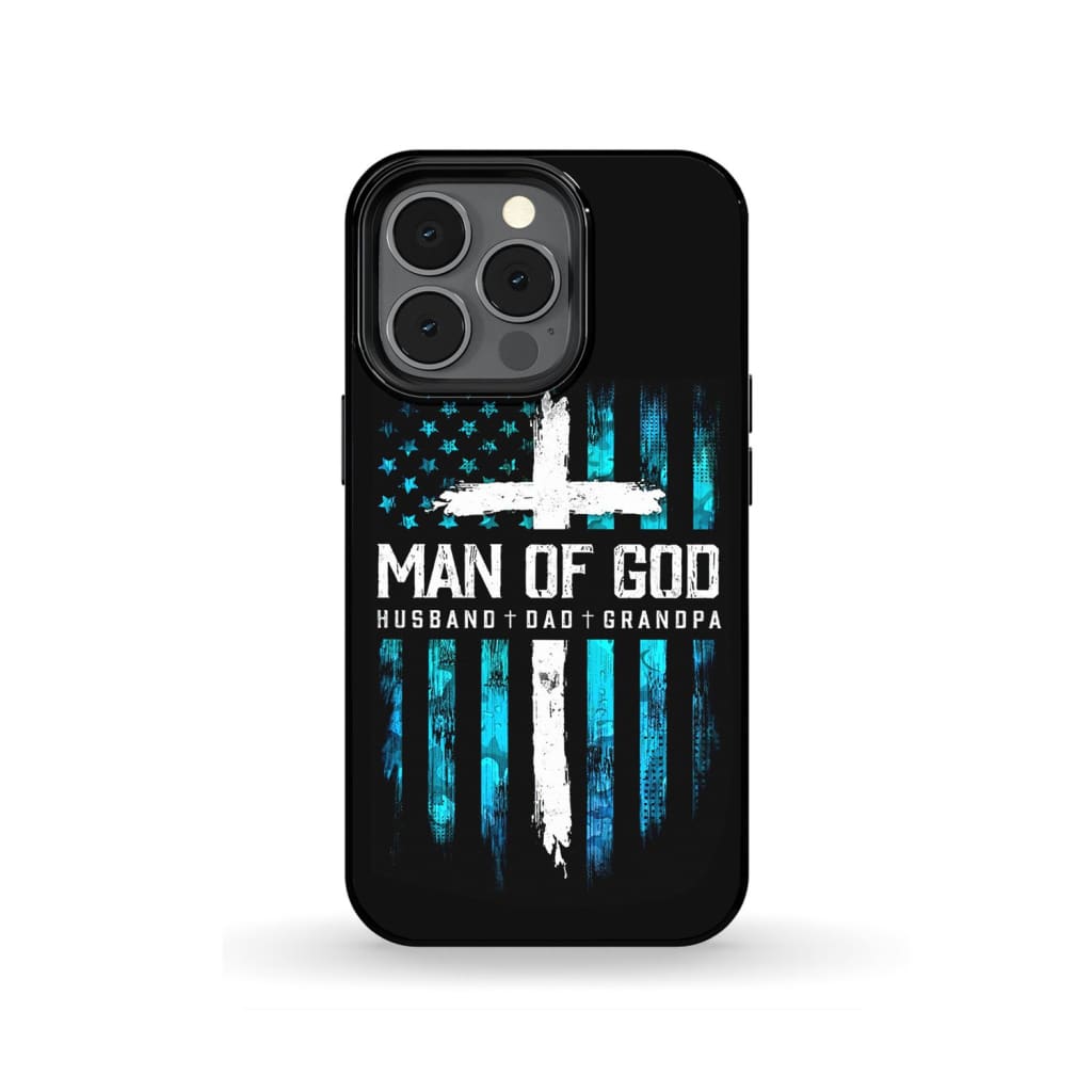 Man Of God Husband Dad Grandpa Christian Phone Case - Inspirational Bible Scripture iPhone Cases
