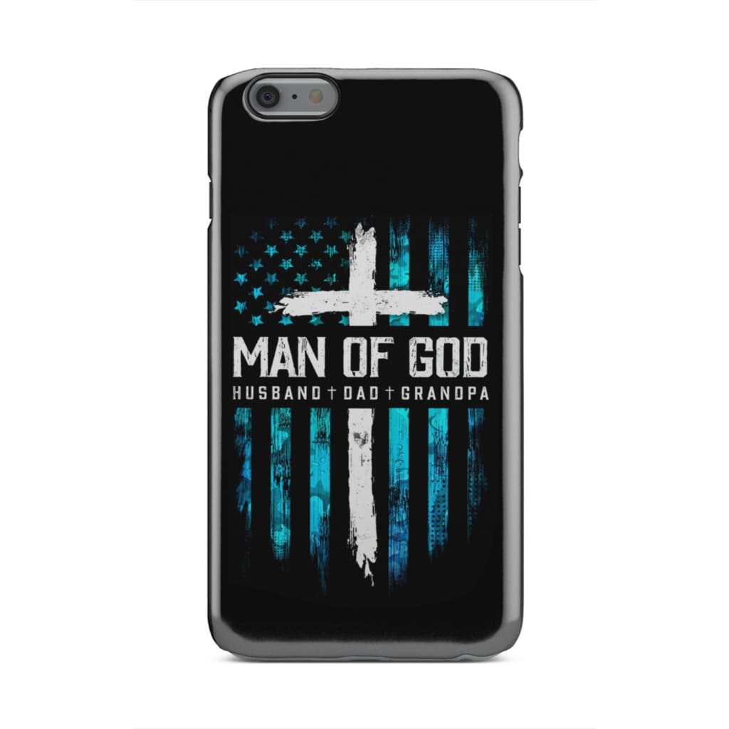 Man Of God Husband Dad Grandpa Christian Phone Case - Inspirational Bible Scripture iPhone Cases