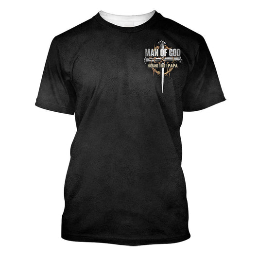 Man Of God Husband Dad Papa 3d All Over Print Shirt - Christian 3d Shirts For Men Women