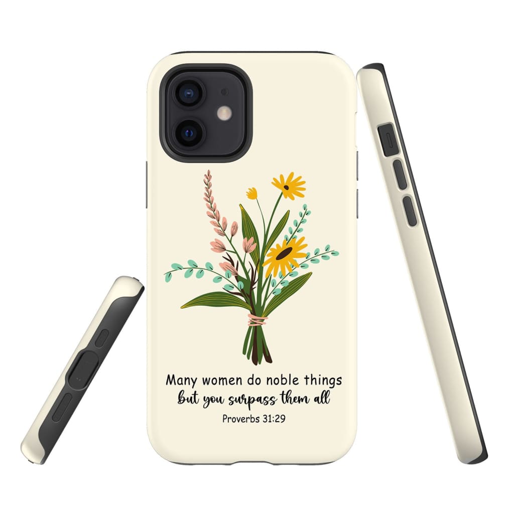 Many Women Do Noble Things - But You Surpass Them All Proverbs 3129 Phone Case - Inspirational Bible Scripture iPhone Cases