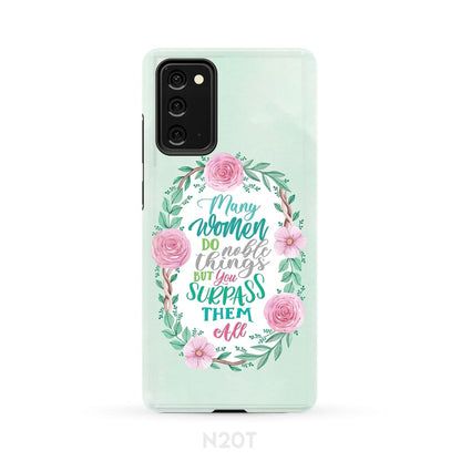 Many Women Do Noble Things Proverbs 3129 Phone Case - Inspirational Bible Scripture iPhone Cases