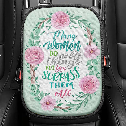 Many Women Do Noble Things Proverbs 3129 Seat Box Cover, Christian Car Center Console Cover, Religious Car Interior Accessories