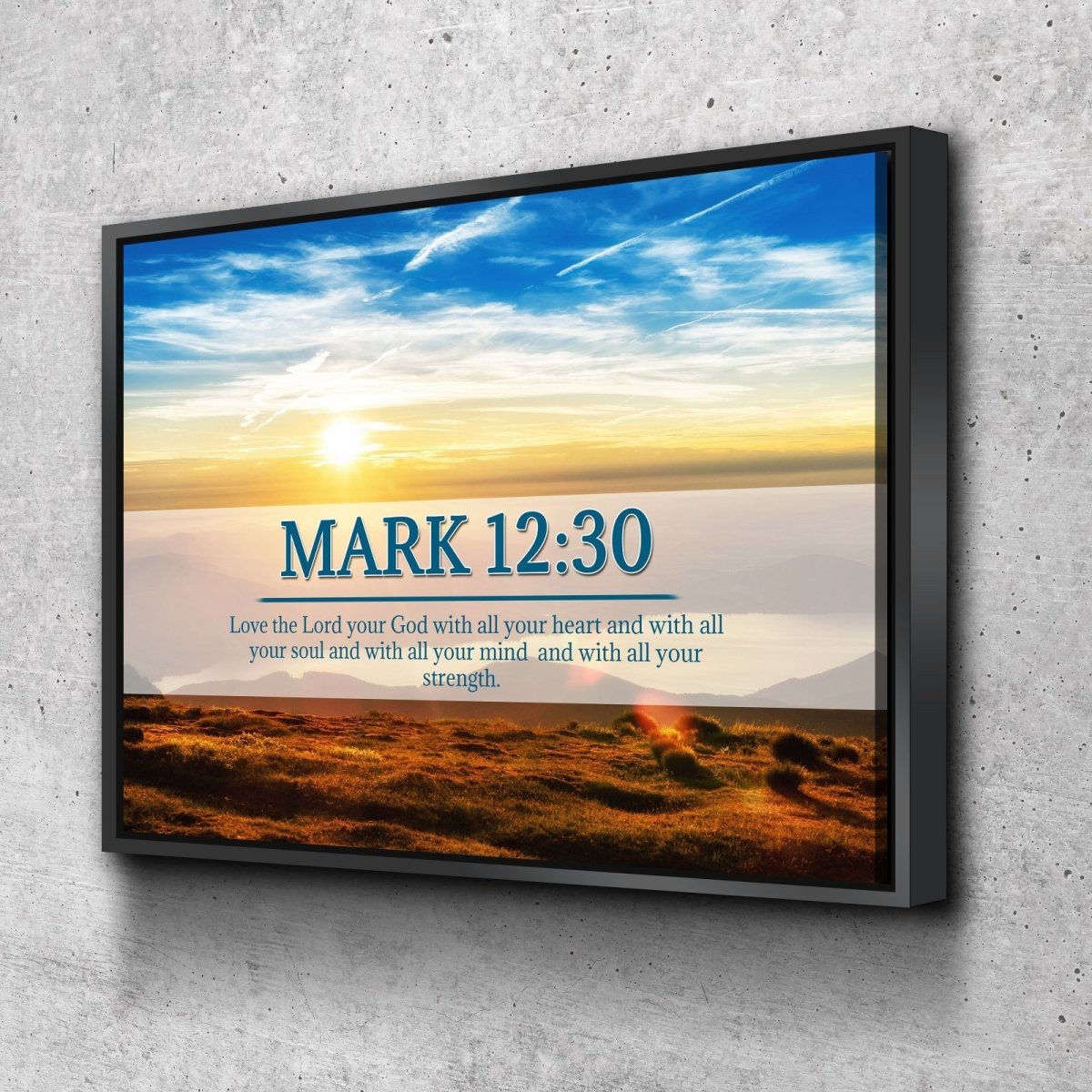 Mark 1230 Love The Lord Your God With All Your Heart Canvas Wall Art - Christian Canvas Wall Art